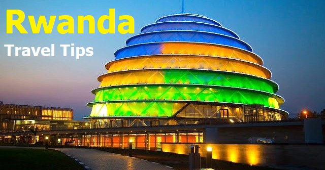 Rwanda Travelel Tips